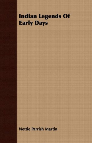 Indian Legends of Early Days Social Sciences