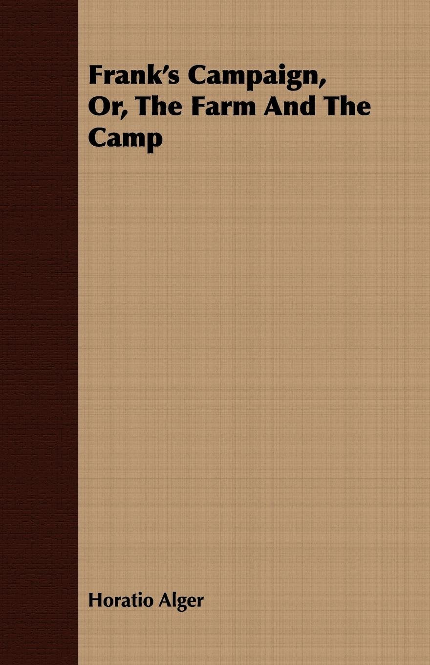 Frank's Campaign, Or, the Farm and the Camp Contemporary literature