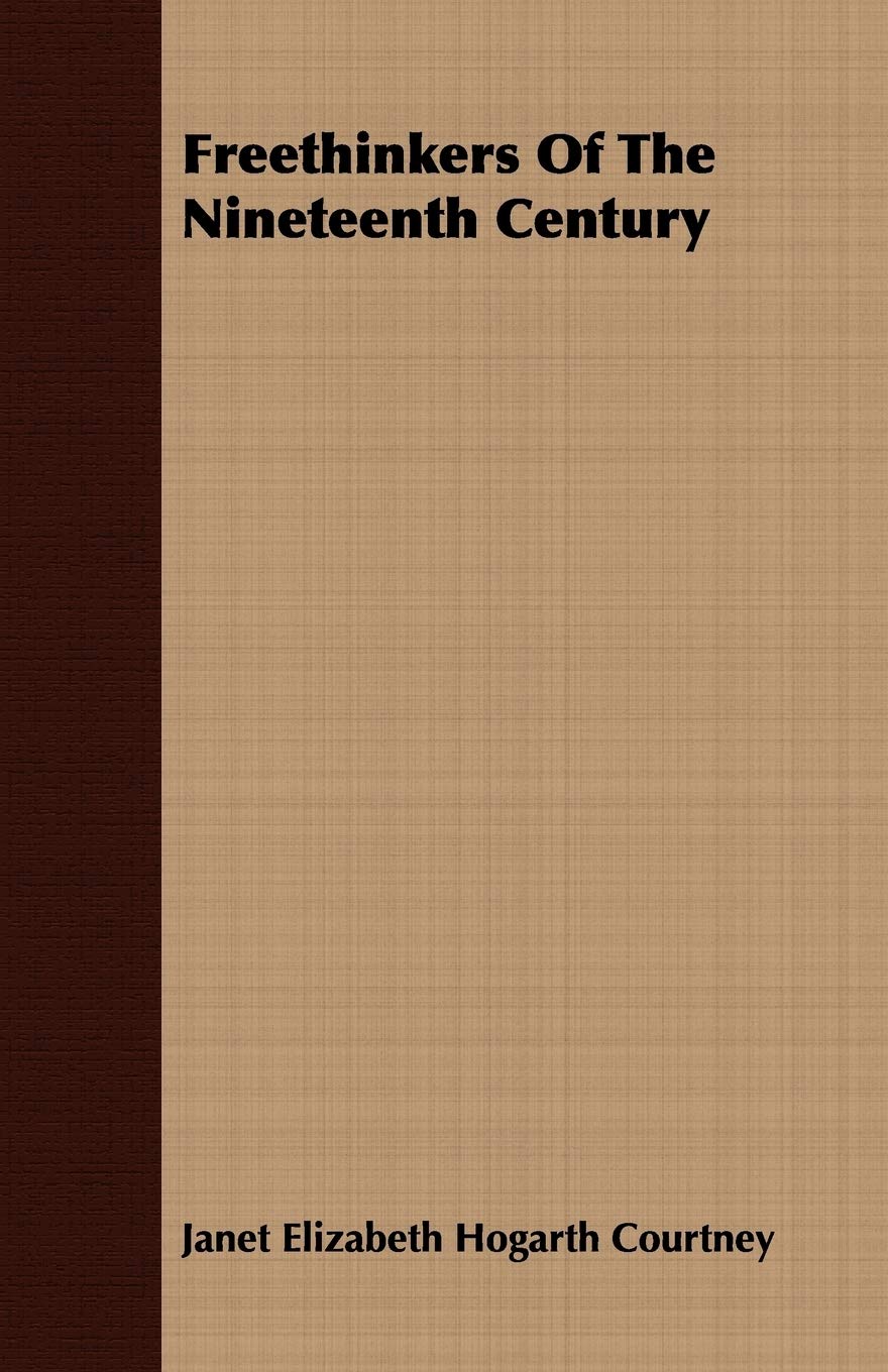 Freethinkers of the Nineteenth Century Memories