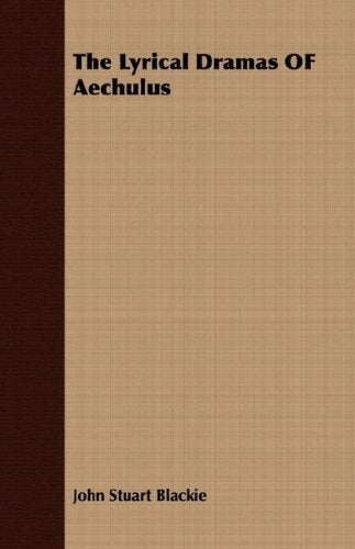 Product Image: The Lyrical Dramas of Aechulus