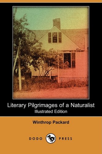 Literary Pilgrimages of a Naturalist Contemporary literature