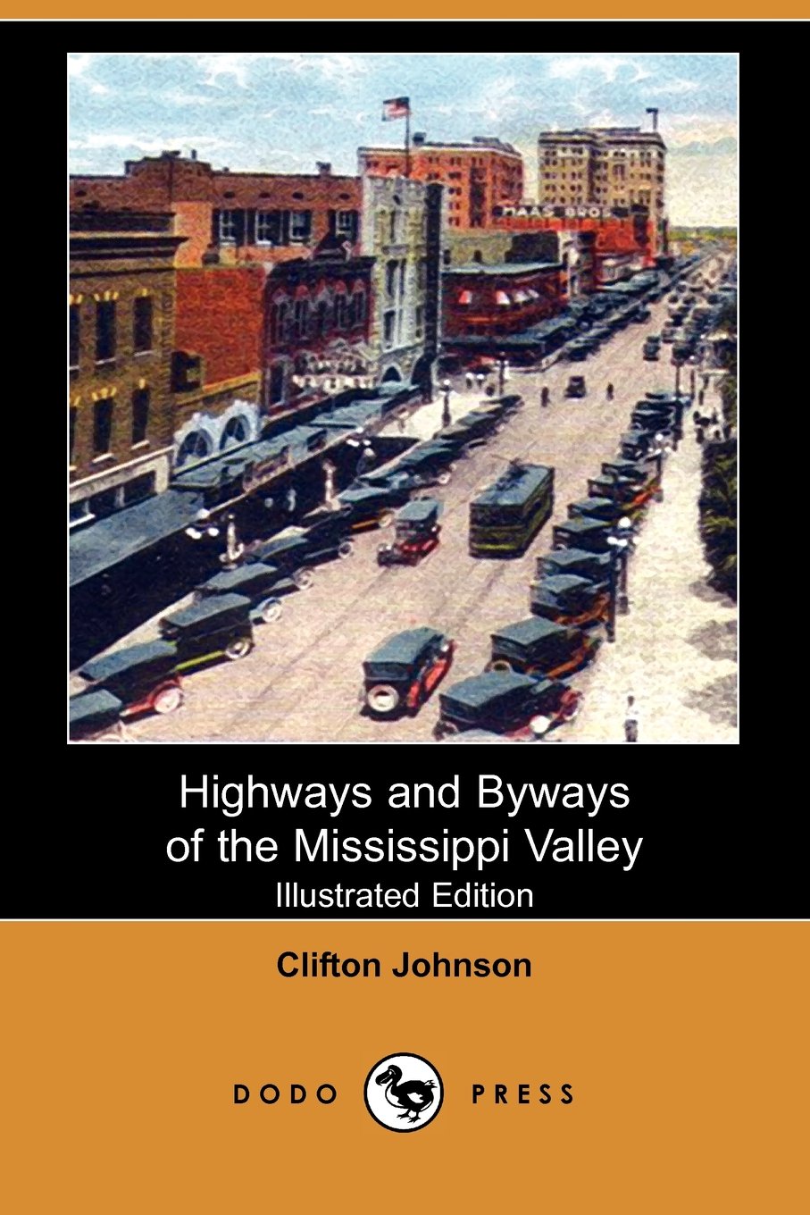 Highways and Byways of the Mississippi Valley Business & Technology