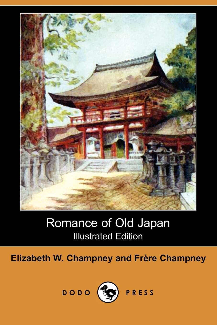Romance of Old Japan (Illustrated Edition) (Dodo Press) Leisure, Home & Garden