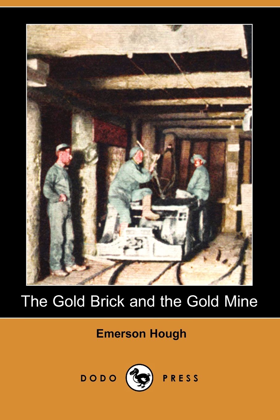 The Gold Brick and the Gold Mine Business, Finance & Career
