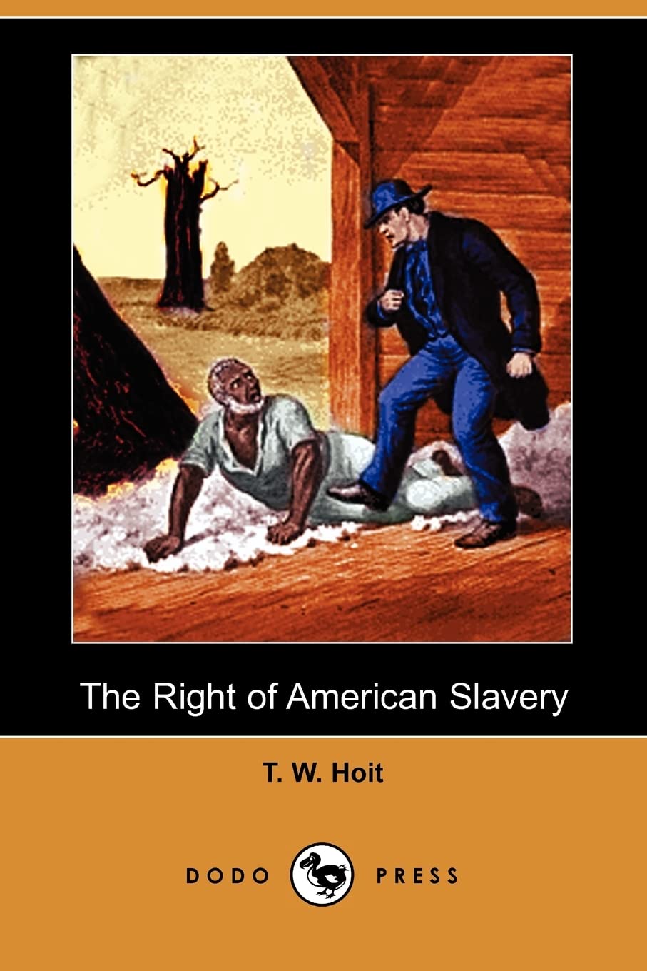 The Right of American Slavery (Dodo Press) Social Sciences