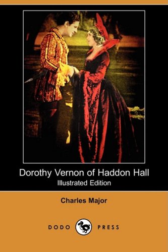 Dorothy Vernon of Haddon Hall Contemporary Romance