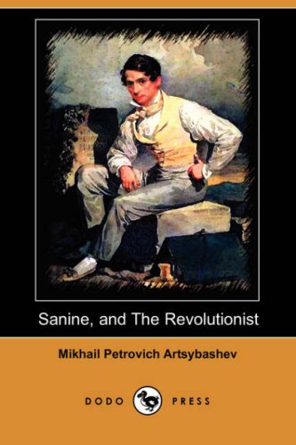 Sanine, and the Revolutionist Contemporary literature