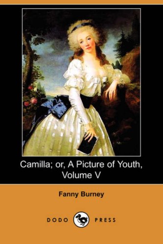 Camilla or a Picture of Youth Classics