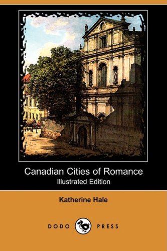 Canadian Cities of Romance Travel