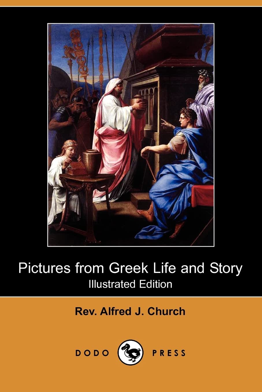 Pictures from Greek Life and Story (Illustrated Edition) (Dodo Press) Social Sciences