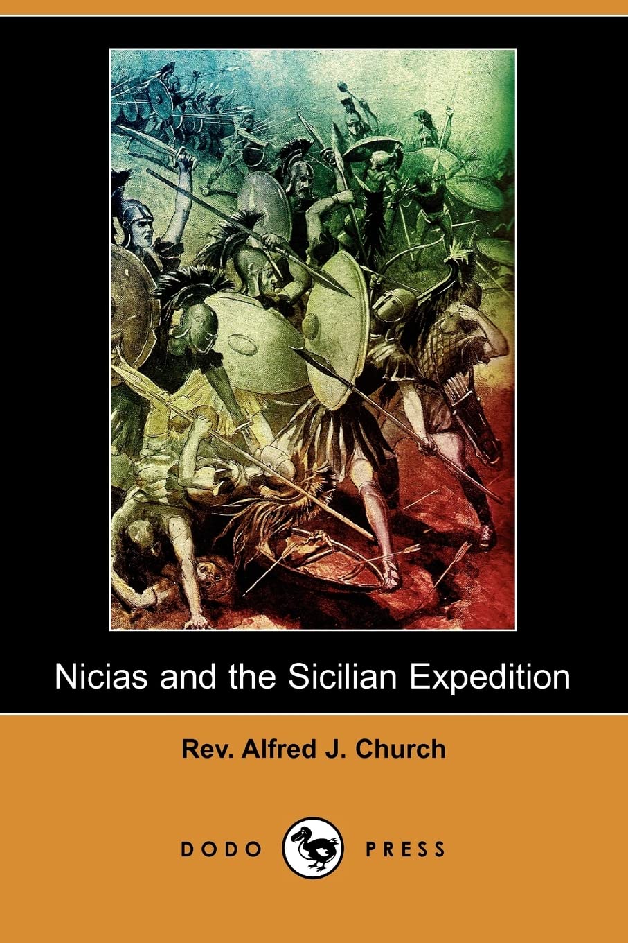 Nicias and the Sicilian Expedition (Dodo Press) Social Sciences
