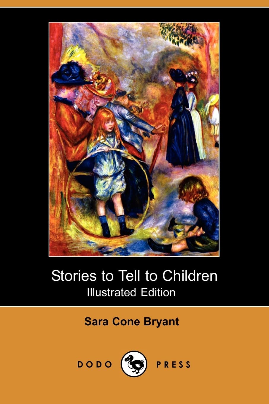 Stories to Tell to Children (Illustrated Edition) (Dodo Press) Novels & Short Stories
