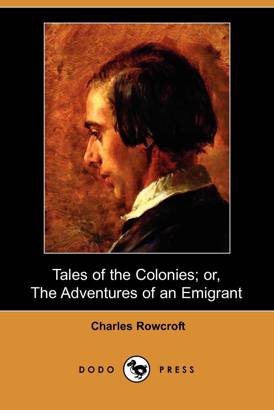 Tales of the Colonies; or, The Adventures of an Emigrant Contemporary literature