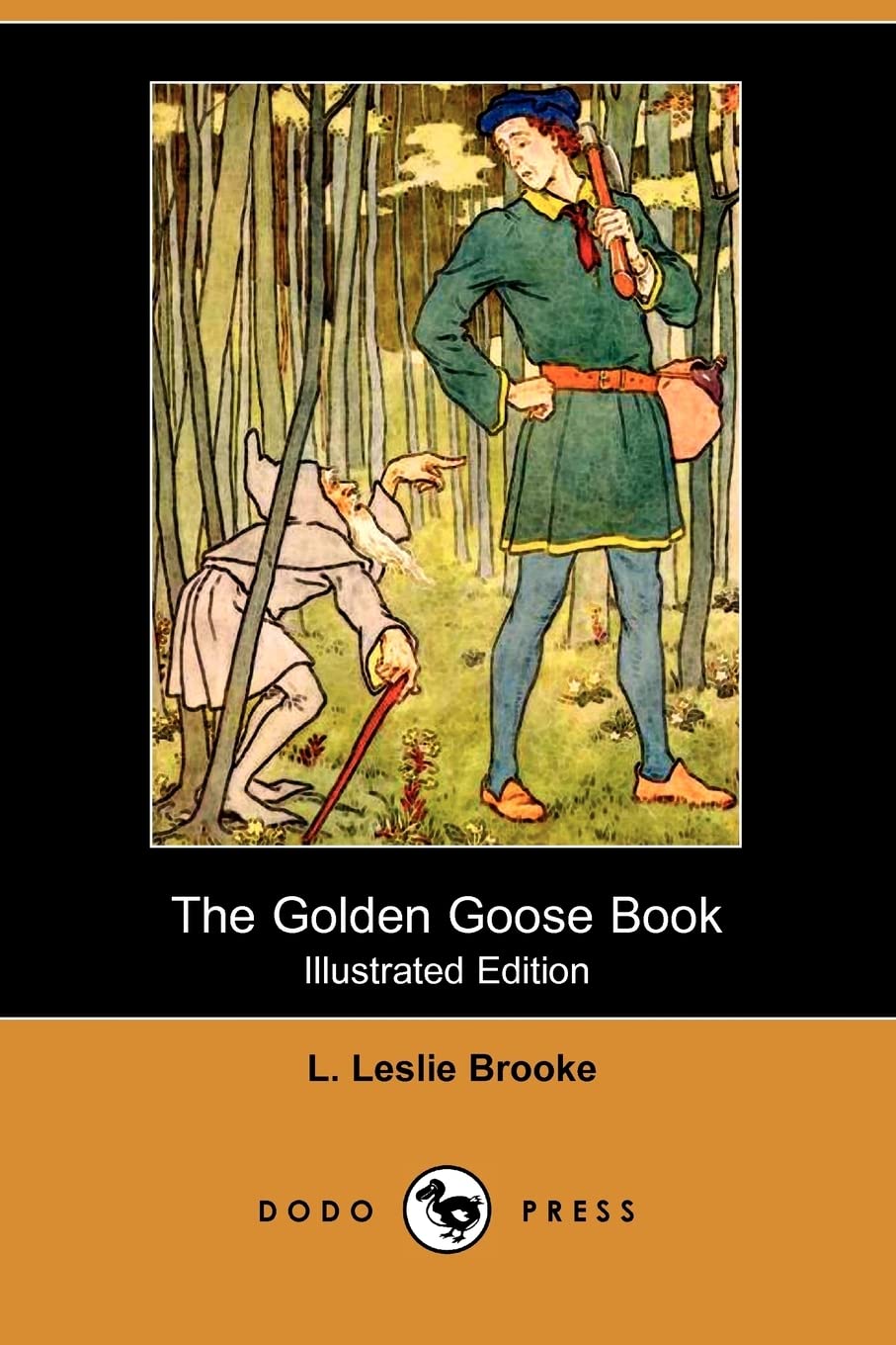 The Golden Goose Book (Illustrated Edition) (Dodo Press) Novels & Short Stories