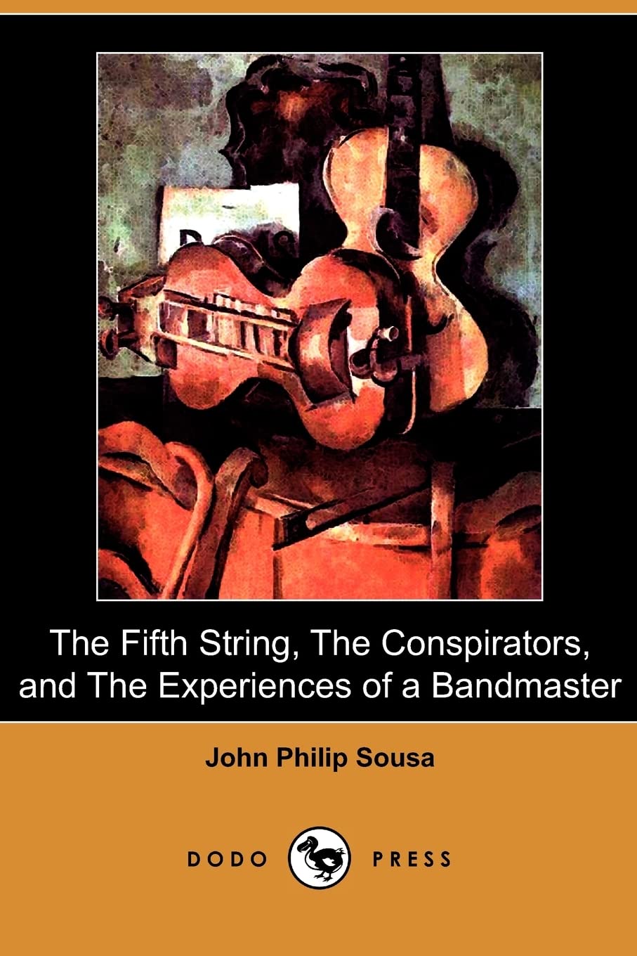 The Fifth String, the Conspirators, and the Experiences of a Bandmaster (Dodo Press) Contemporary literature