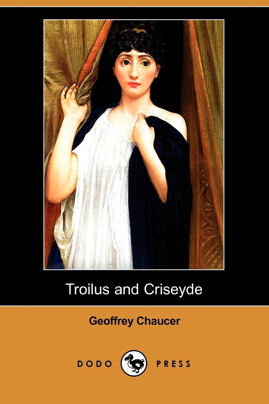 Troilus and Criseyde (Dodo Press) Poetry