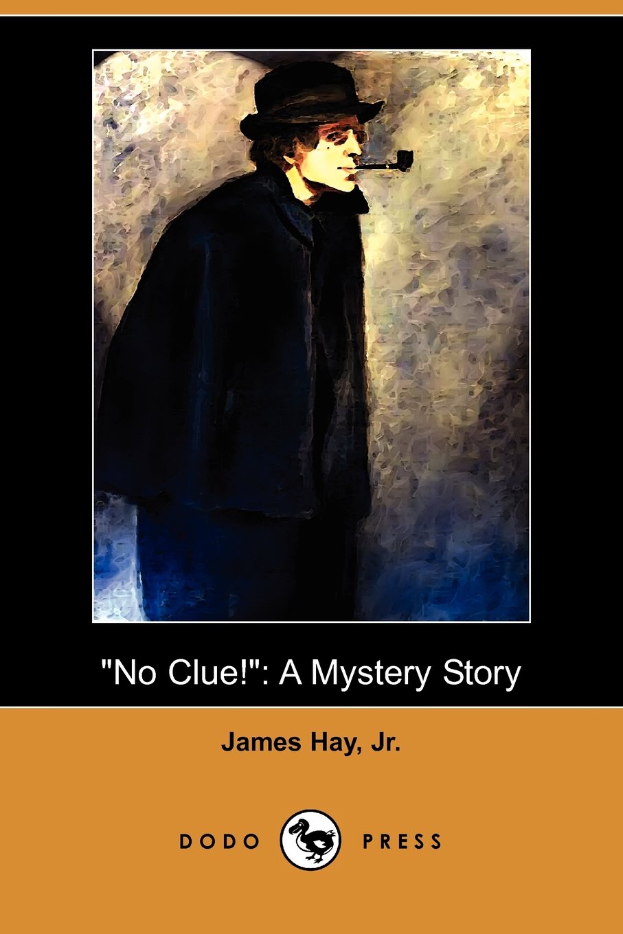 No Clue!: A Mystery Story Detective & CSI