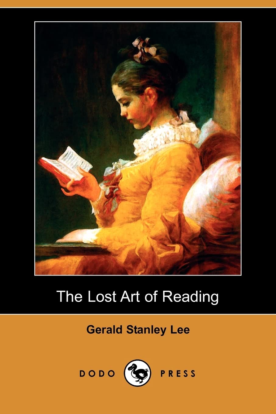 The Lost Art of Reading (Dodo Press) Social Sciences