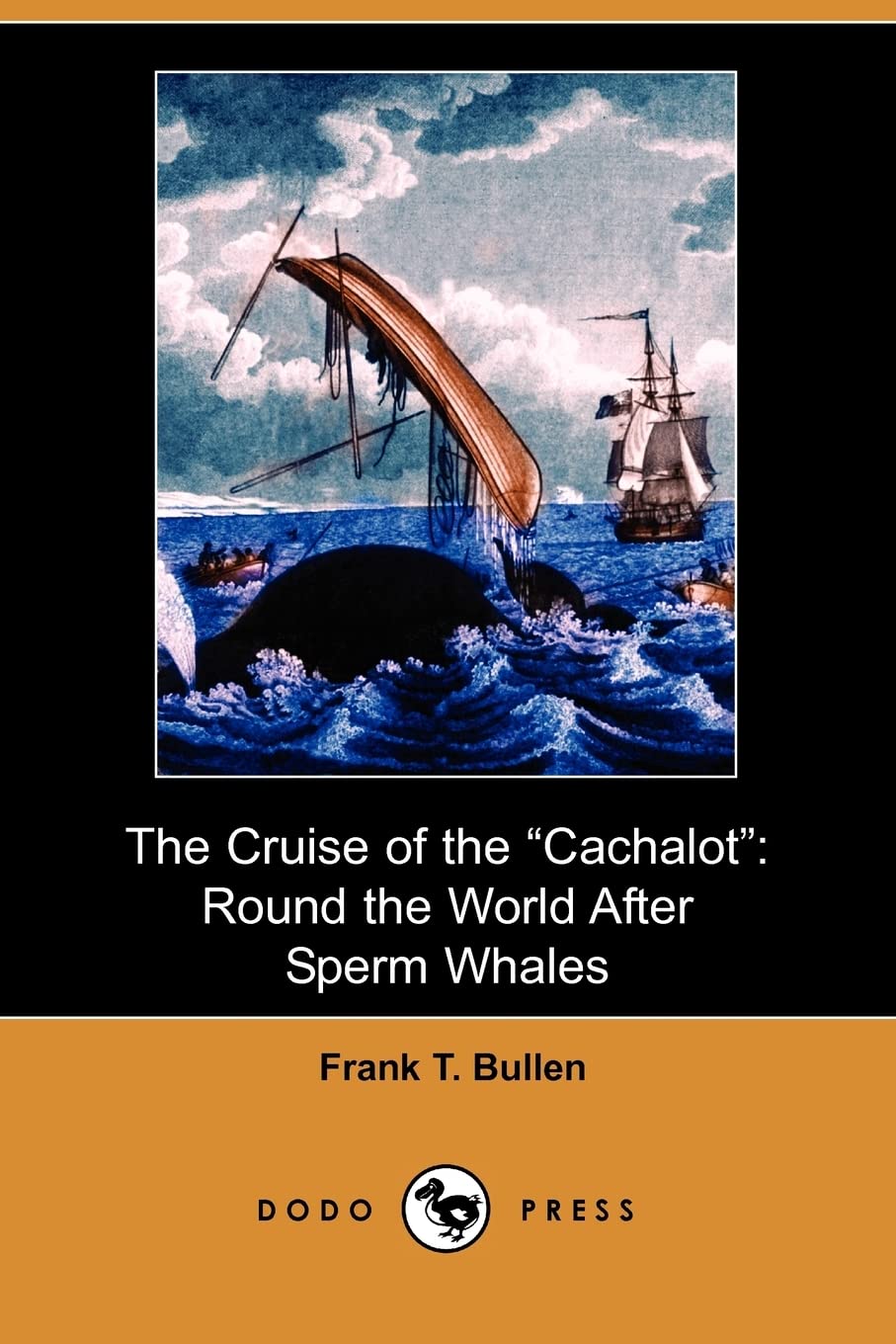 The Cruise of the Cachalot: Round the World After Sperm Whales (Dodo Press) Contemporary literature
