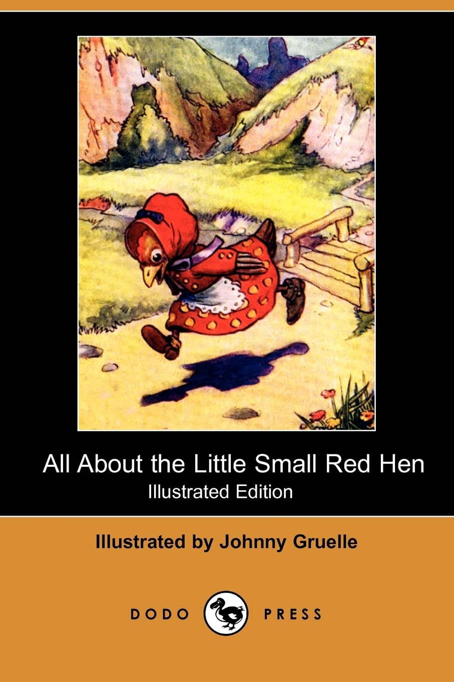 All about the Little Small Red Hen (Illustrated Edition) (Dodo Press) Novels & Short Stories