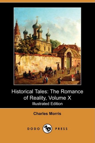 Historical Tales: The Romance of Reality Politics & History