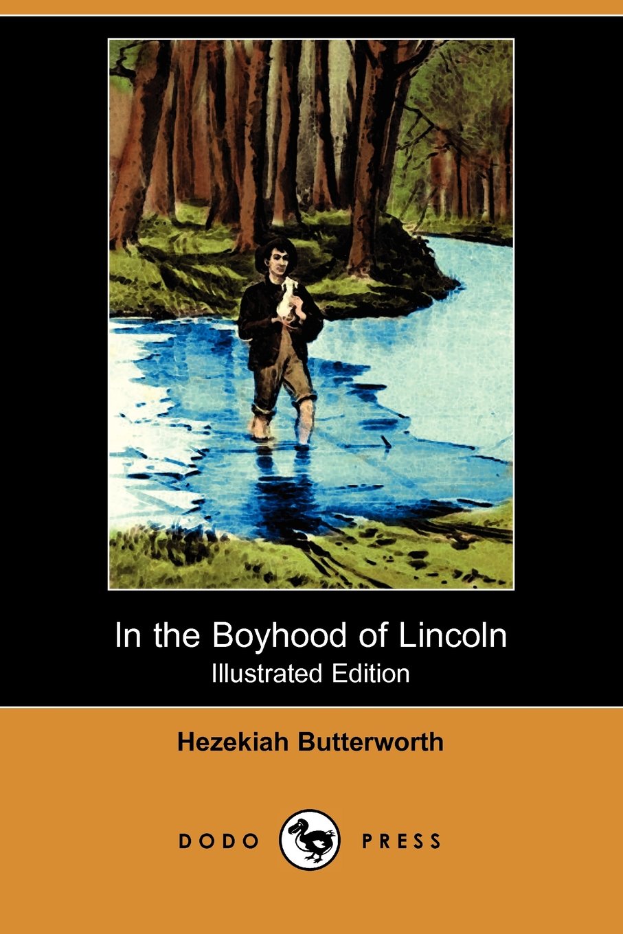 In the Boyhood of Lincoln Memories