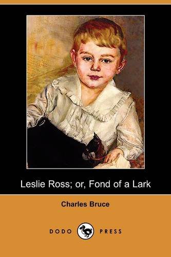 Leslie Ross or Fond of a Lark Classics