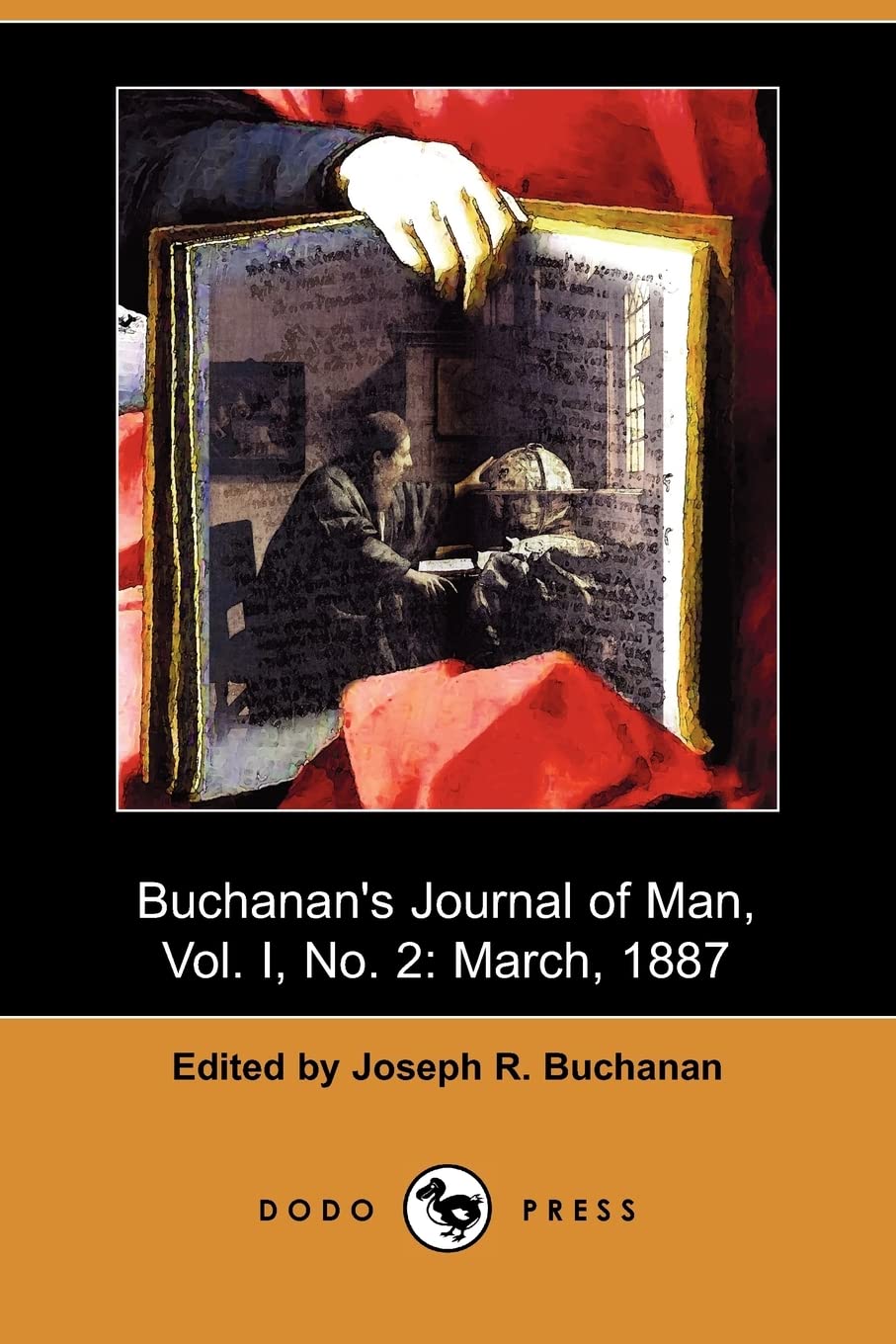 Buchanan's Journal of Man, Vol. I, No. 2: March, 1887 (Dodo Press) Contemporary literature