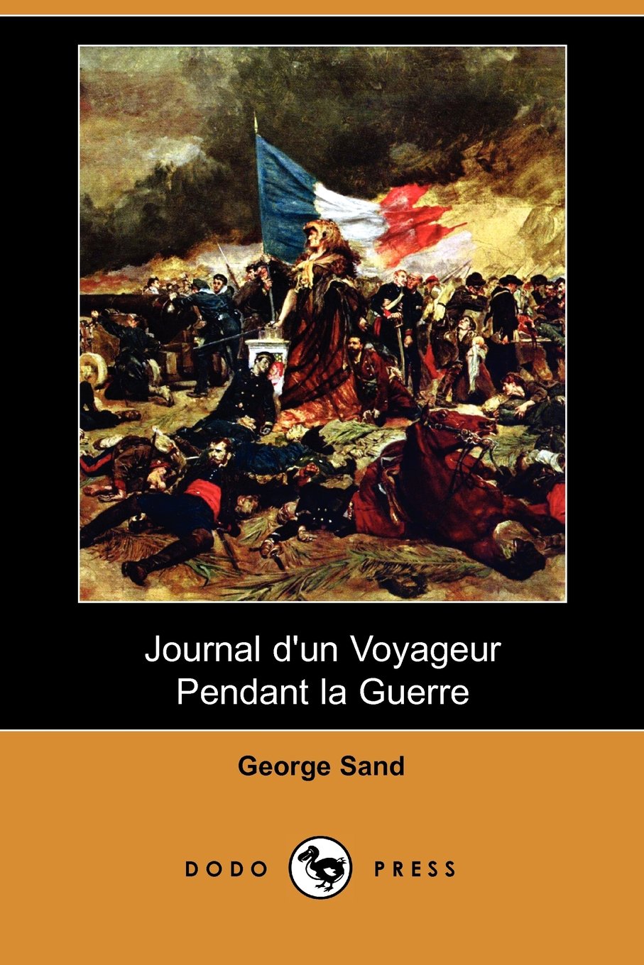 Journal D'un Voyageur Pendant La Guerre Contemporary literature