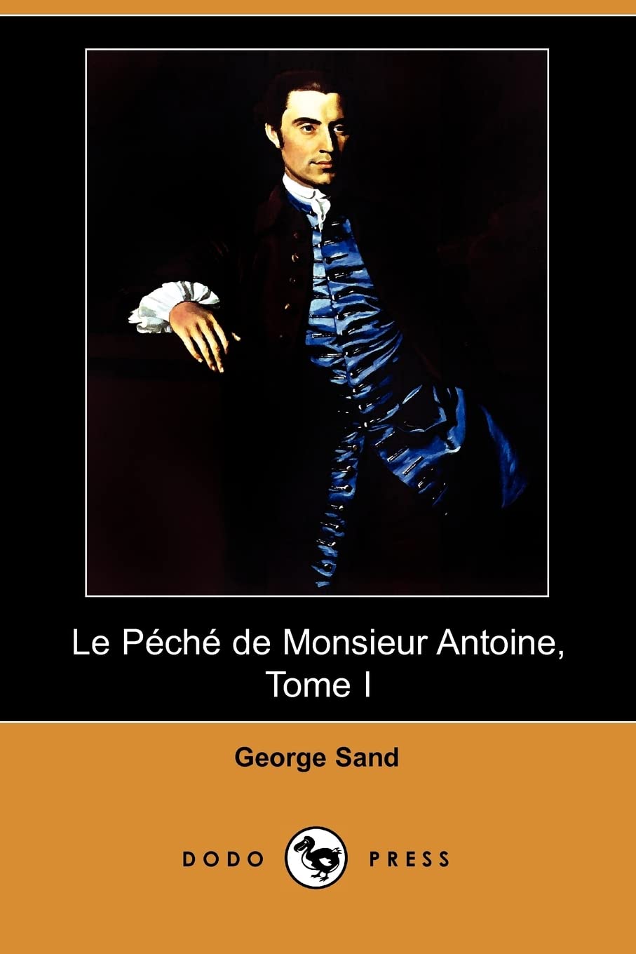Le Peche De Monsieur Antoine Contemporary literature