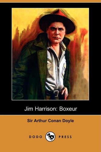 Jim Harrison: Boxeur: Boxeur (Dodo Press) Contemporary literature