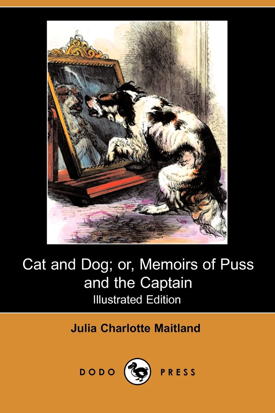 Cat and Dog; Or, Memoirs of Puss and the Captain Novels & Short Stories