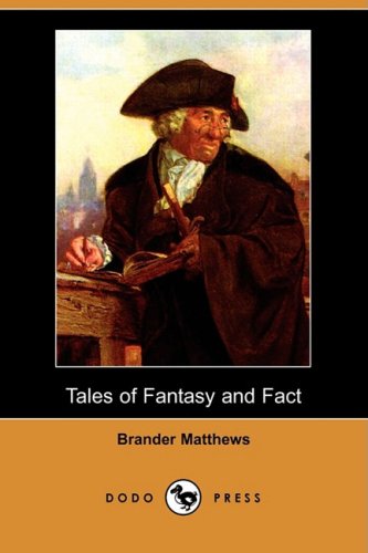 Tales of Fantasy and Fact Novels & Short Stories