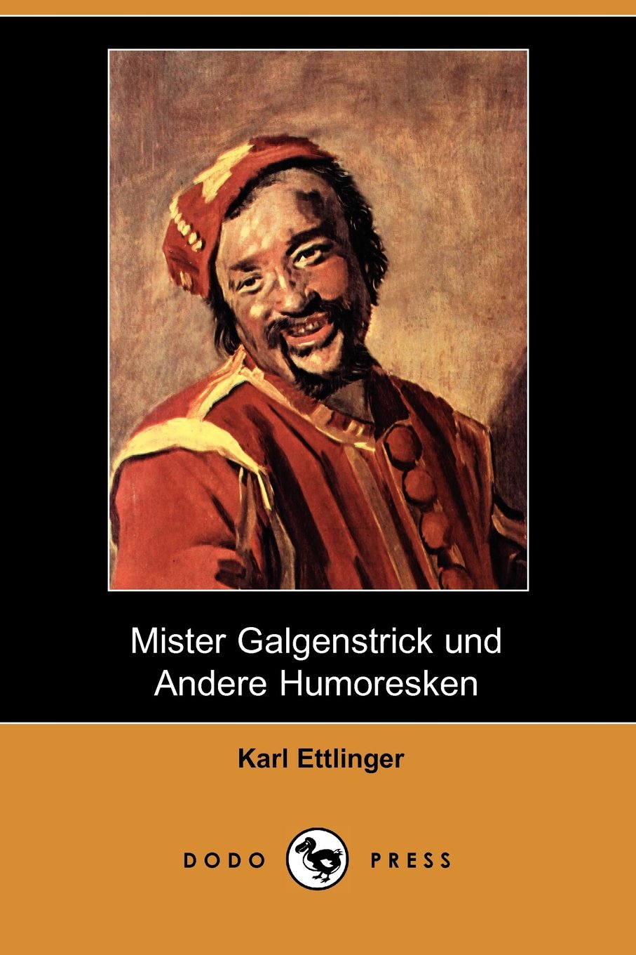 Mister Galgenstrick Und Andere Humoresken Humour & Satire