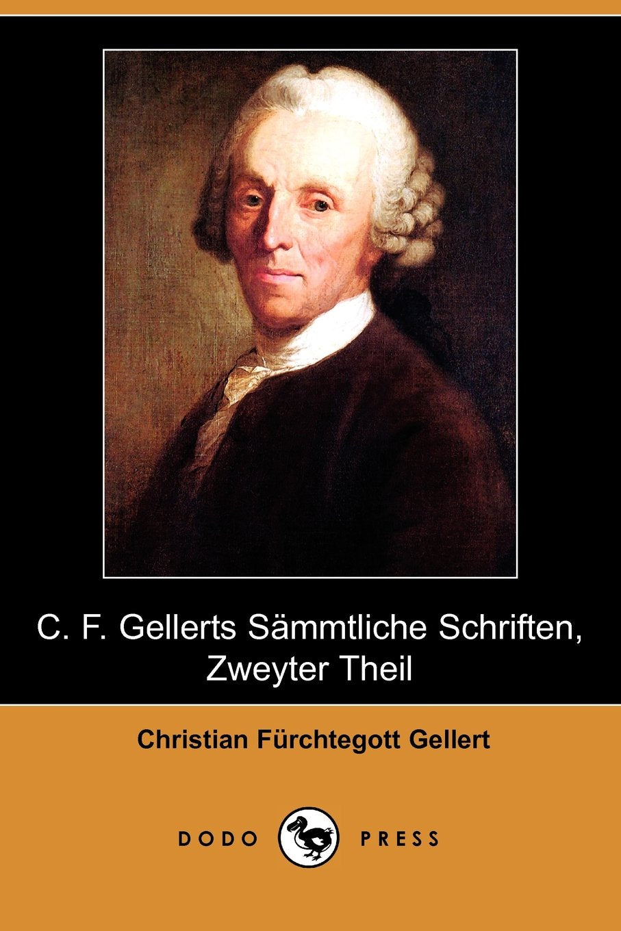 C. F. Gellerts Sammtliche Schriften, Zweyter Theil Poetry