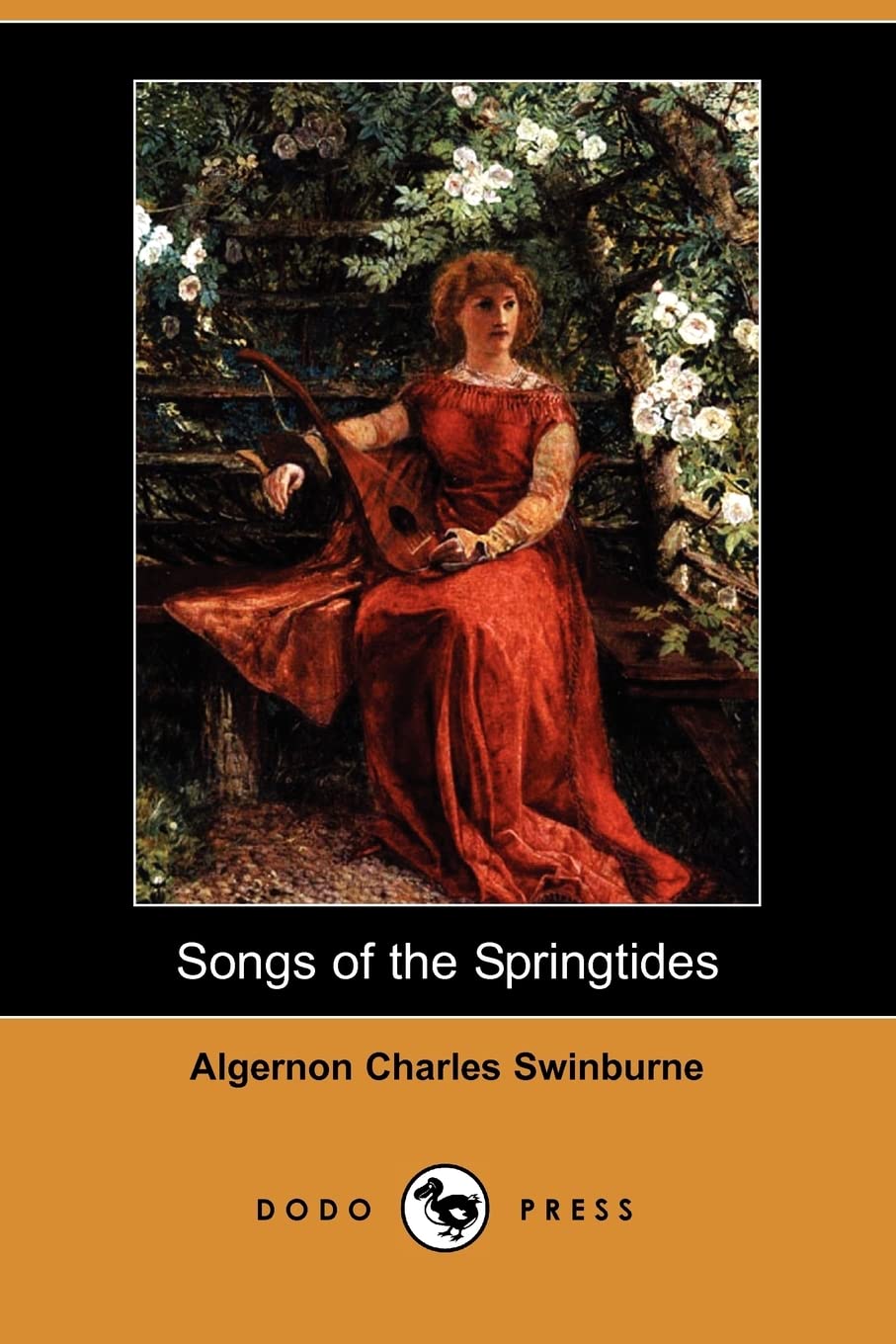 Songs of the Springtides (Dodo Press) Poetry