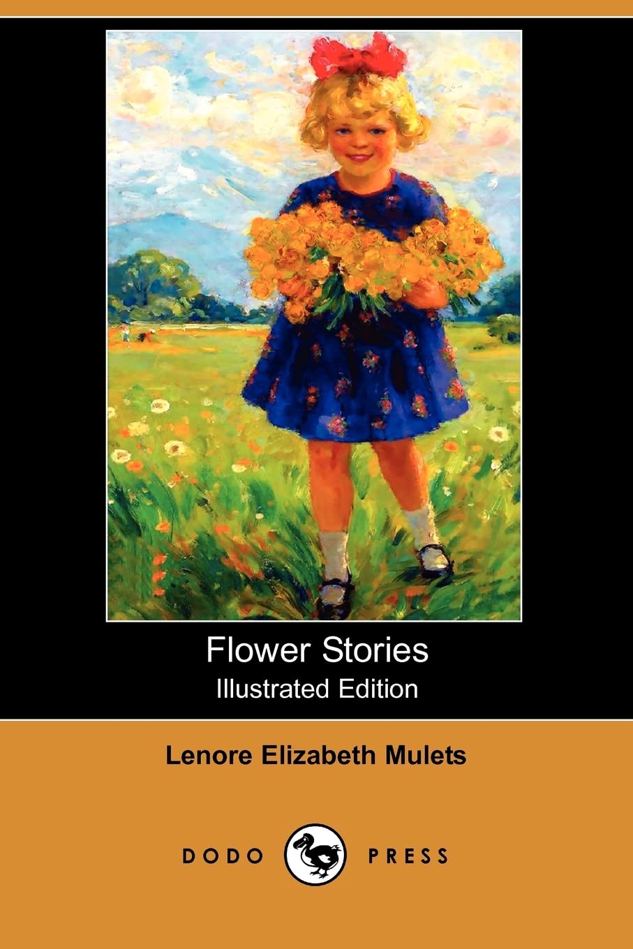 Flower Stories (Illustrated Edition) (Dodo Press) Novels & Short Stories