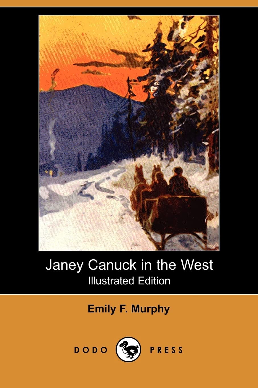 Janey Canuck in the West (Illustrated Edition) (Dodo Press) Contemporary literature