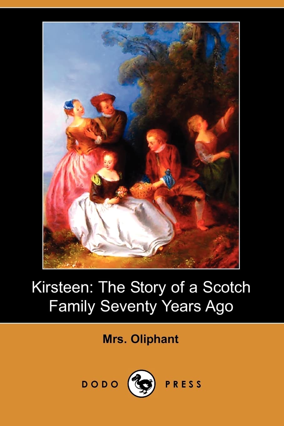 Kirsteen: The Story of a Scotch Family Seventy Years Ago (Dodo Press) Contemporary literature Books