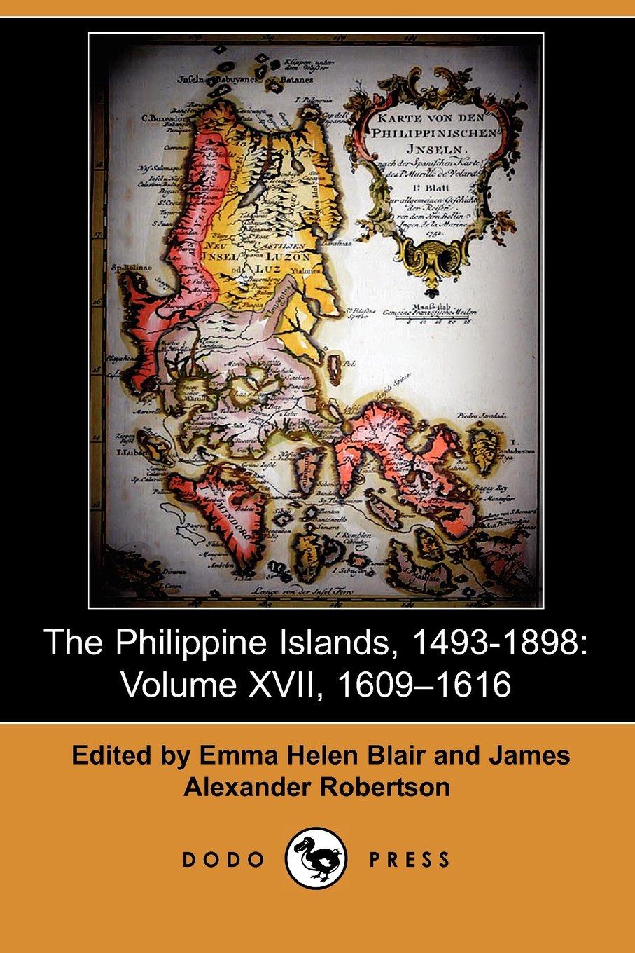 The Philippine Islands, 1493-1898: 1609-1616 Politics & History