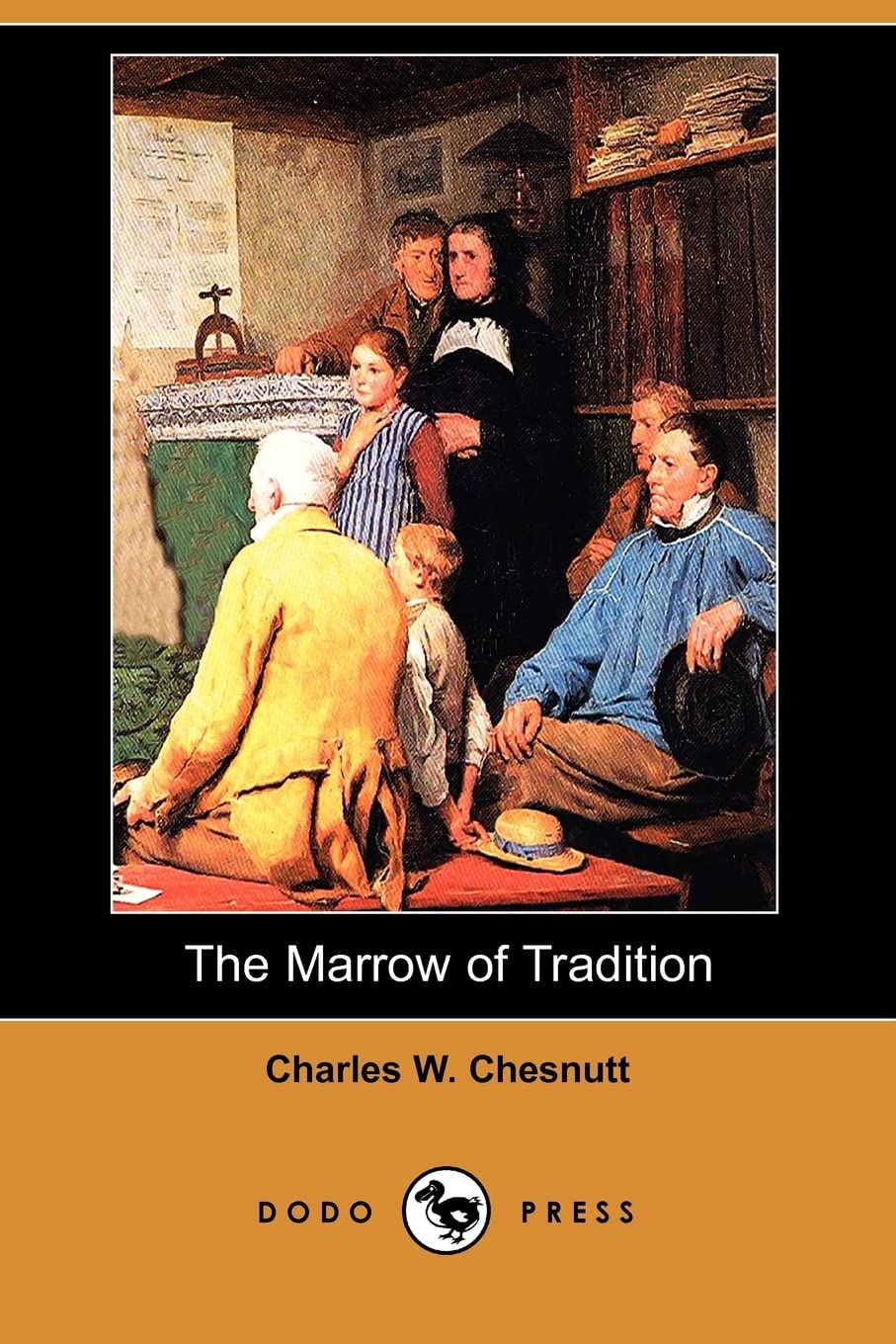 The Marrow of Tradition (Dodo Press) Historical Fiction