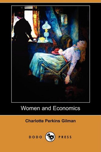 Women and Economics (Dodo Press) Books
