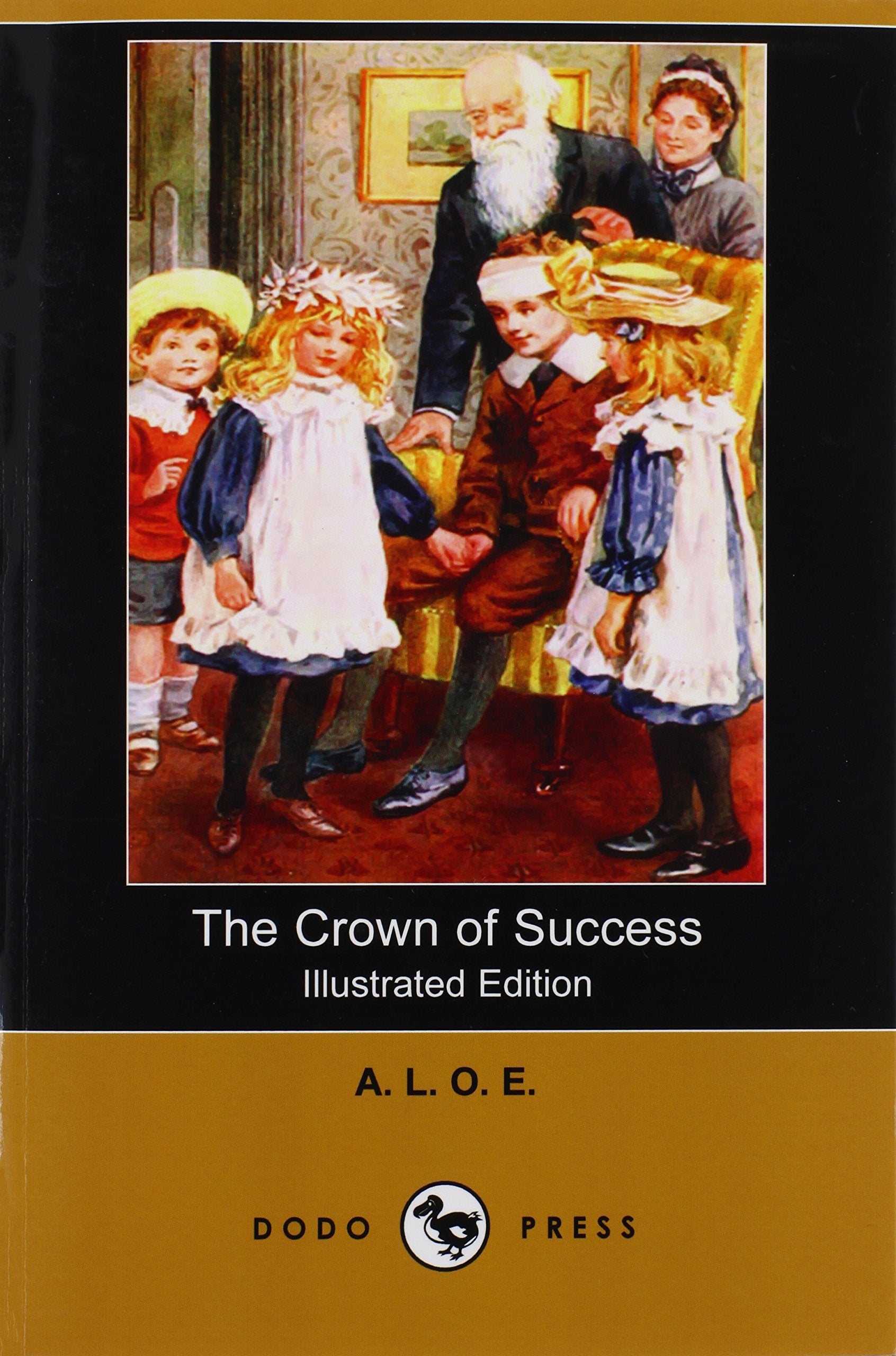 The Crown of Success (Illustrated Edition) (Dodo Press) Novels & Short Stories