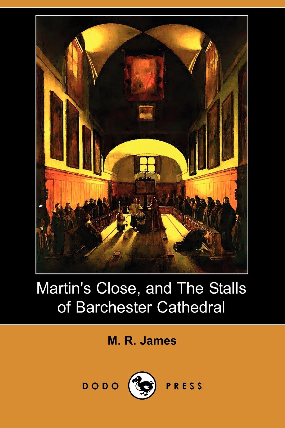Martin's Close, and the Stalls of Barchester Cathedral Essays & Short Stories