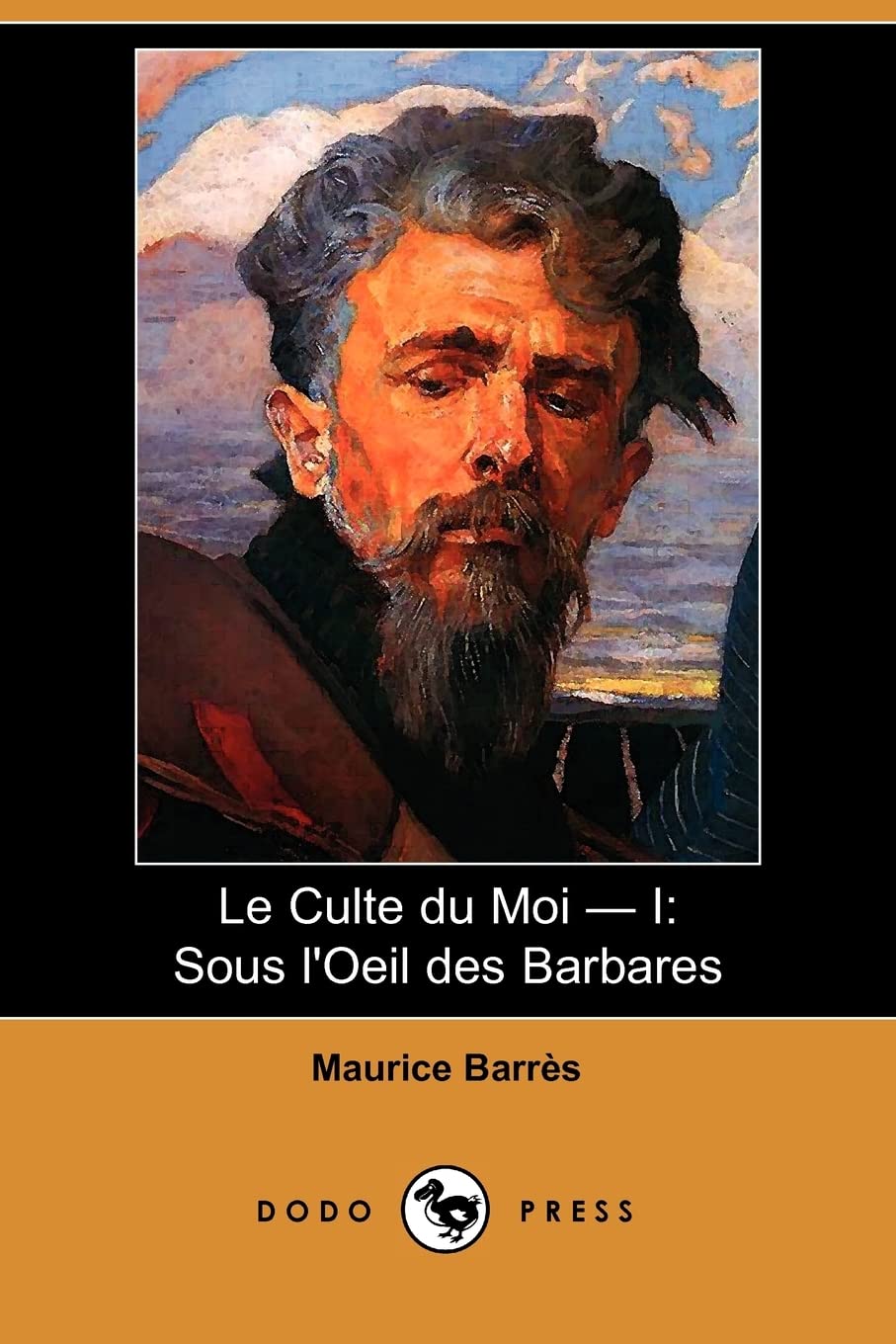 Le Culte Du Moi: Sous L'oeil Des Barbares book