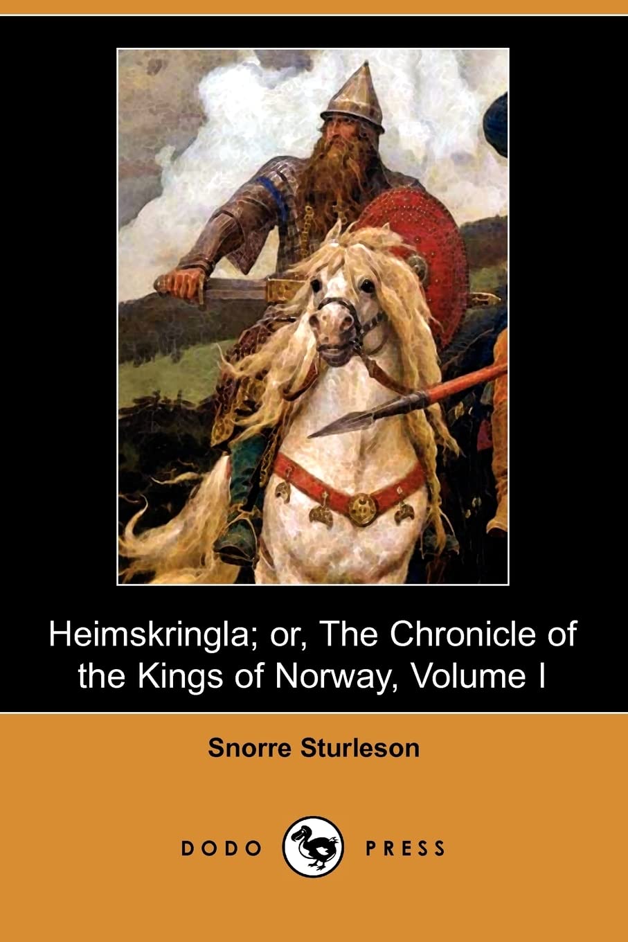 Heimskringla Or, the Chronicle of the Kings of Norway book