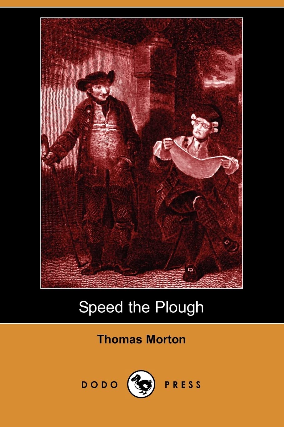 Product Image: Speed the Plough: A Comedy in Five Acts (Dodo Press)