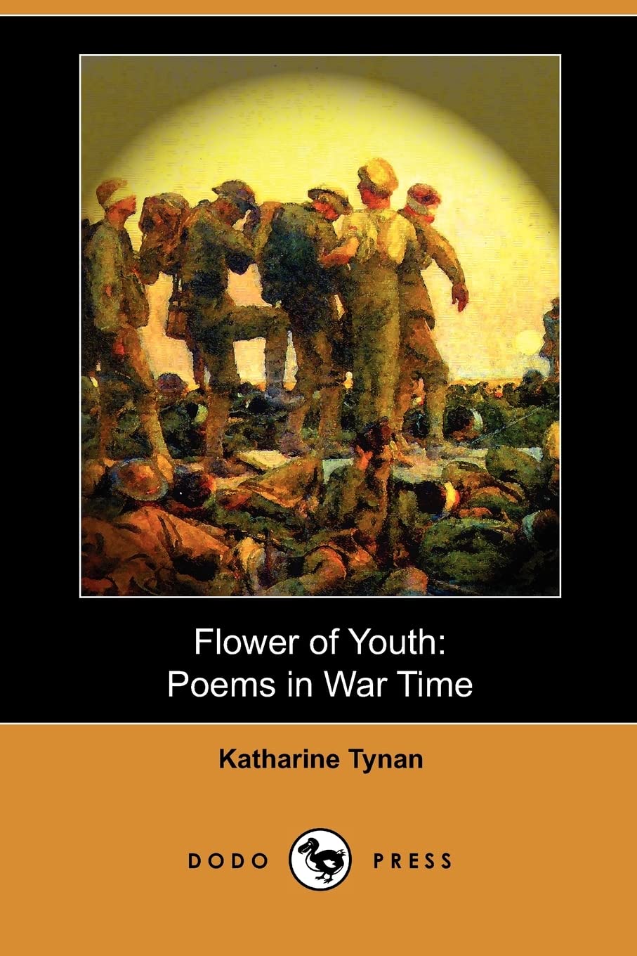 Flower of Youth: Poems in War Time (Dodo Press) Poetry