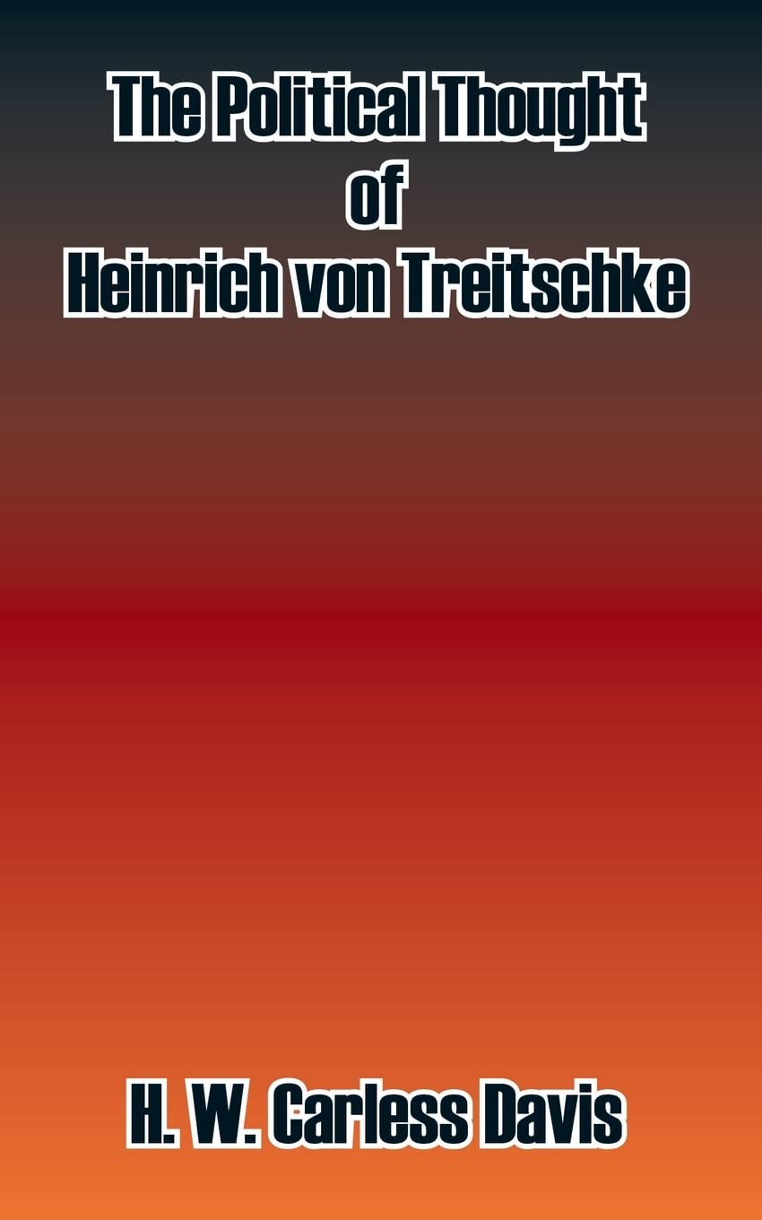 The Political Thought of Heinrich Von Treitschke Law