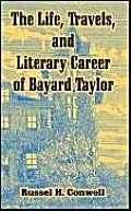 The Life, Travels, And Literary Career Of Bayard Taylor Art & Literature Books